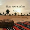 Jakko - Tutto sarà perfetto (Explicit)