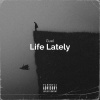 Guel - Life Lately