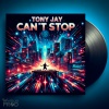 Tony Jay - Can't stop (Radio Mix)