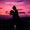 B Jones、Sofic - Everytime We Touch