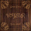 Voyeur - James Dean