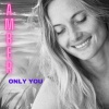 Amber Lily、Jack Miller《Only You (feat. Jack Miller)》[MP3/LRC]