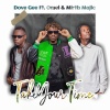 Dove Gee、MIRTH MAJIC、Omel - Take Your Time
