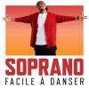 Soprano - Facile à danser
