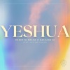 Roberto Rosso、Bassanova、Aisling Fuller - Yeshua (Explicit)