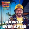 Kevin Bloody Wilson - Happily Ever After (The Dilligaf Sessions|Explicit)