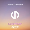 Junior D'Acosta - Love Fever