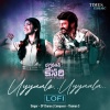 S. P. Charan、Anantha Sriram - Uyyaalo Uyyaala (LoFi)