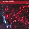 Loop、ART7 - All I Wanna Do (Radio-Edit)