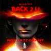 Roy Jazz Grant - Running Back 2 U