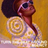 Agency、There Is No One But Me - Turn The Beat Around (There Is No One But Me Remix)