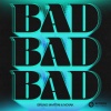 Bruno Martini、Novak - BAD (Extended Mix)