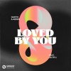 Dastic、Aeden、JAI RYU - Loved By You (feat. JAI RYU)(Extended Mix)
