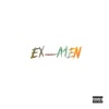 Sy Ari Da Kid - Ex-Men (Explicit)