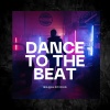 Maqalicious - Dance To The Beat (Explicit)