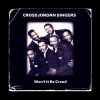 Cross Jordan Singers - Do You Think I'll Make A Soldier