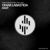 Omar Labastida《Kast (Original Mix)》[MP3/LRC]