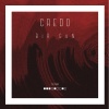 Credo - Bir Gün (Explicit)