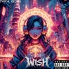 You Wish - Trap Metal Queen (Explicit)