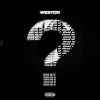 Weston - Vraag me af (Explicit)