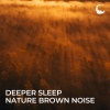 Brown Noise、Sounds of Nature Relaxation、Rain Sound Studio - Rustling Leaves Symphony - Loopable with No Fade