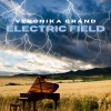 VeroniKa Grand、Erkki、anders johansson、Vittorio Longobardi - Electric Field (feat. Erkki, Anders Johansson & Vittorio Longobardi)