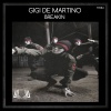 Gigi de Martino - Breakin (Original Mix)