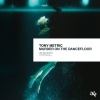 Tony Metric - Murder On The Dancefloor (Extended Mix)