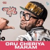 Benny Dayal、Ramesh Narayan、Kunjunni Mash - Oru Cheriya Maram (From 