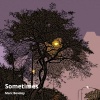 Marc Beasley - Sometimes