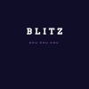 Blitz - chu chu chu (Explicit)