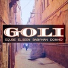 Eqube、DONMD、El SEEN、Babyman - GOLI