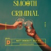 Matt Demon、Bad Azz - Smooth Criminal (feat. Bad Azz)(Explicit)