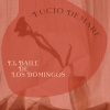 Lucio Demare、Arona - El Baile de los Domingos