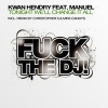 Kwan Hendry、Manuel - Tonight We'll Change It All (Original Club Mix)