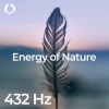 432Hz Powerful Miracle Tones、432 HZ Musik、432 Hz - 432 Hz - Nature Energy Waves