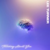 Lee Turner - THINKING ABOUT YOU