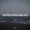 Quanvrox - BEAT Thuyền Không Bến Đợi (Lofi)