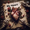 Lemmyel、Aidan Bissett、Bleed The Wicked Menace - My Heart (feat. Aidan Bissett & Bleed The Wicked Menace)(Explicit)