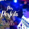 Gildean Marques - Par Perfeito