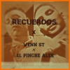 Doble w producer、Wenn ST、El Pinche Alex - Recuerdos (feat. Wenn ST & El Pinche Alex)(Explicit)