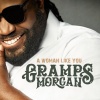 gramps morgan《A Woman Like You》[MP3/LRC]