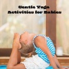 Baby Music! - Gentle Music for Baby Yoga