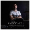 Santiago Manrique、Delfina Campos - Ambiciones (feat. Delfina Campos)