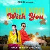 Rincky、Aman Dhaliwal - With You