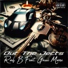 Rah B、Gucci Mane - Out The Jects (feat. GUCCI MANE)(Explicit)