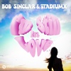 Bob Sinclar、StadiumX - I'm Still In Love (Extended Mix)