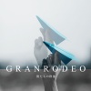 GRANRODEO - 未来線を上って