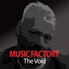 Rickard Magnusson、Music Factory - The Void