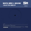 Mafia Mike、MaIaM - Collective Mind